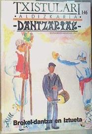 Txistulari aldizkaria 146 DANTZARIAK Extraordinario Julio 1991 Brokel Dantza en Iztueta | 162136 | Euskal Dantzarien Biltzarrak