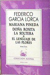 Mariana Pineda. Doña Rosita la soltera o El lenguaje de las flores | 115061 | García Lorca, Federico