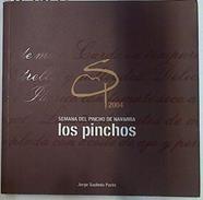 Semana del Pincho de Navarra Los Pinchos edición 2004 | 129013 | Sauleda Pares, Jorge