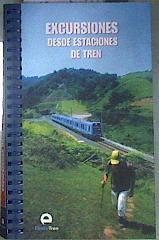 EXCURSIONES DESDE LAS PARADAS DE TREN | 187245 | VVAA