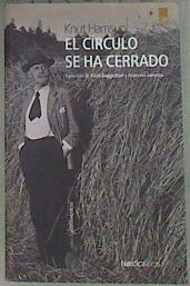 El círculo se ha cerrado | 174274 | Hamsun, Kunt