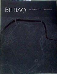Bilbao desarrollos urbanos, 1960-2000 : ciudad y forma | 187055 | Martínez Callejo, Javier