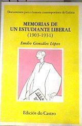 Memorias de un estudiante liberal | 179331 | González López, Emilio