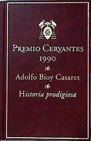 Historia prodigiosa | 143158 | Bioy Casares, Adolfo