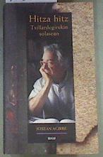 Hitza hitz Txillardegirekin solasean | 170378 | Agirre, Joxean