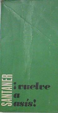 ¡ Vuelve a Asis ! | 124148 | Santaner