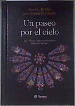Un paseo por el cielo Las vidrieras más espectaculares del gótico europeo | 180727 | Robles, Asun G/Lechado, Jose Manuel