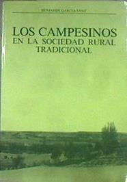 Los Campesinos en la sociedad rural tradicional | 182914 | García Sanz, Benjamín