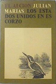 Los Estados Unidos en escorzo | 69162 | Marías, Julián
