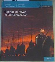 Rodrigo de Vivar, el Cid Campeador | 167750 | Santos, Care/Uría, Pablo