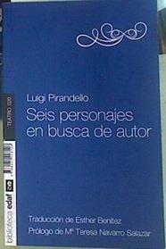 Seis personajes en busca de autor | 156505 | Pirandello, Luigi