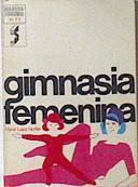 Gimnasia femenina | 120529 | Norlan Prado, María Luisa