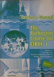 The Burlington Course for DBH 1 Teacher´s Manual | 148463 | Sheila Day, Marcelle Gant/María Jesús Páramo Gutiérrez/Begoña Azurza Fernández