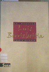 Luis Berrizbeitia XX Mendeko poesia kaierak | 168540 | Berrizbeitia, Luis