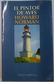 El pintor de aves | 131596 | Norman, Howard