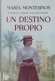 Un destino propio | 149238 | Maria Montesinos
