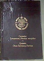 Obras Satiricas y Festivas Entremeses y Novelas Escogidas | 170398 | Cervantes Saavedra, Miguel de