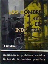 Los hombres en la era industrial | 187978 | Casimiro Martí/José Bigorda