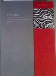 Des-velos : autonomía de la envolvente en la arquitectura contemporánea | 167990 | Trovato, Graziella