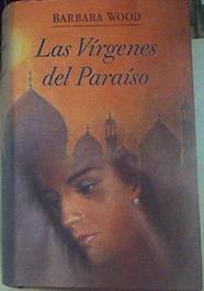 Las Virgenes Del Paraiso | 111 | Wood Barbara