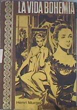 La vida bohemia | 182983 | Murger, Henri