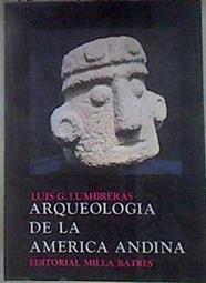 Arqueologia De La America Andina | 181264 | Lumbreras, Luis G