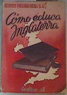 Como educa Inglaterra | 162818 | Enrique Herrera Oria