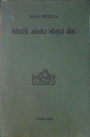 Hitzik ainitz idatzi dut | 140312 | Ertzilla, Manu