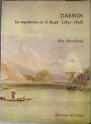 Darwin: la expedición en el Beagle | 182360 | Moorehead, Alan