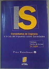 Comentarios de Urgencia a la Ley del Impuesto Sobre Sociedades | 160868 | Price Waterhouse