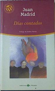 Días contados | 75834 | Madrid Muñoz, Juan