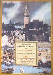 El comercio francés en Sevilla y Cádiz en tiempo de los Habsburgo | 182903 | Baltanás, Enrique/Girard, Albert