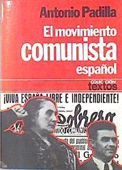 El Movimiento comunista Español | 139249 | Padilla Bolivar, Antonio