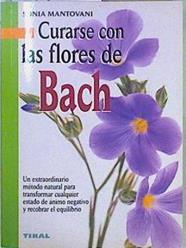 Curarse con las flores de Bach | 147606 | Sonia Mantovani