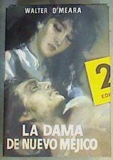 La Dama De Nuevo Mejico | 22773 | O'Meara Walter