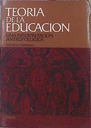 Teoría De La Educación Una Interpretación Antropológica | 47834 | Fermoso Paciano
