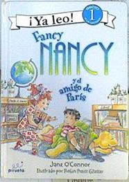 Fancy Nancy y el amigo de París | 141954 | O'Connor, Jane/Preiss-Glasser ( Ilustrador), Robin