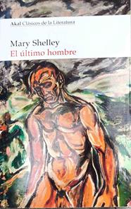 El último hombre | 187392 | Shelley, Mary Wollstonecraft (1797-1851)
