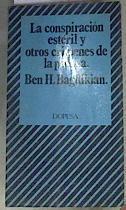 La Conspiración estéril y otros crímenes de prensa | 169449 | Bagdikian, Ben H.