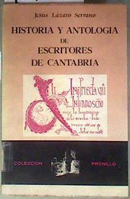 Historia y antología de escritores de Cantabria | 187883 | Lázaro Serrano, Jesús