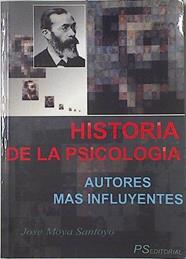 Historia de la psicología: autores más influyentes | 125079 | Moya Santoyo, José