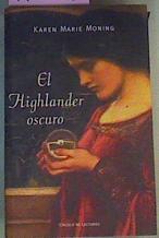 El Highlander Oscuro | 14229 | Moning Keren Marie/Traducción de Albert Solé