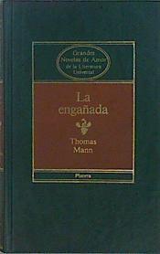 La Engañada | 23821 | Mann Thomas