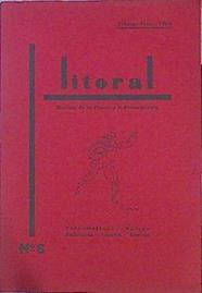 Litoral Revista De La Poesía Y El Pensamiento Nº 6 Febrero-Marzo 1969 PICASO | 43386 | vvaa