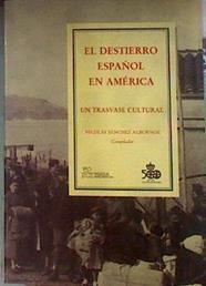 El destierro español en América | 184212 | Sánchez-Albornoz, Nicolás     .. et al.