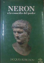 Neron O La Comedia Del Poder | 53232 | Robichon, Jacques