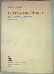 Estudios lingüísticos. Temas hispanoamericanos ( tercera edición ) | 157241 | Alonso, Amado