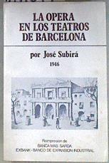 La Opera en los Teatros de Barcelona | 181077 | Subirá Puig, Jose