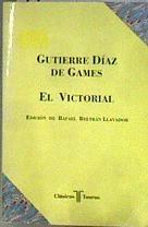 El victorial | 184036 | Díaz de Games, Gutierre