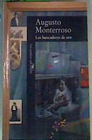 Los buscadores de oro | 166275 | Augusto Monterroso